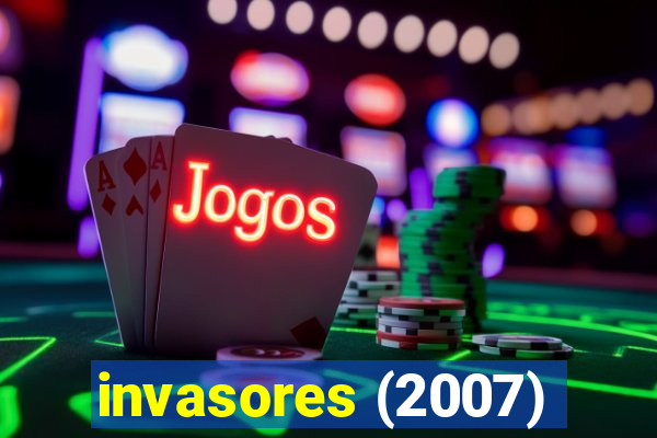 invasores (2007)